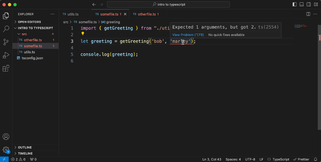 VS Code con otro archivo TypeScript que llama a nuestra función previamente definida. Al actualizar la llamada a la función de la firma anterior de dos argumentos a nuestra nueva firma, TypeScript muestra errores relevantes si cometemos errores.