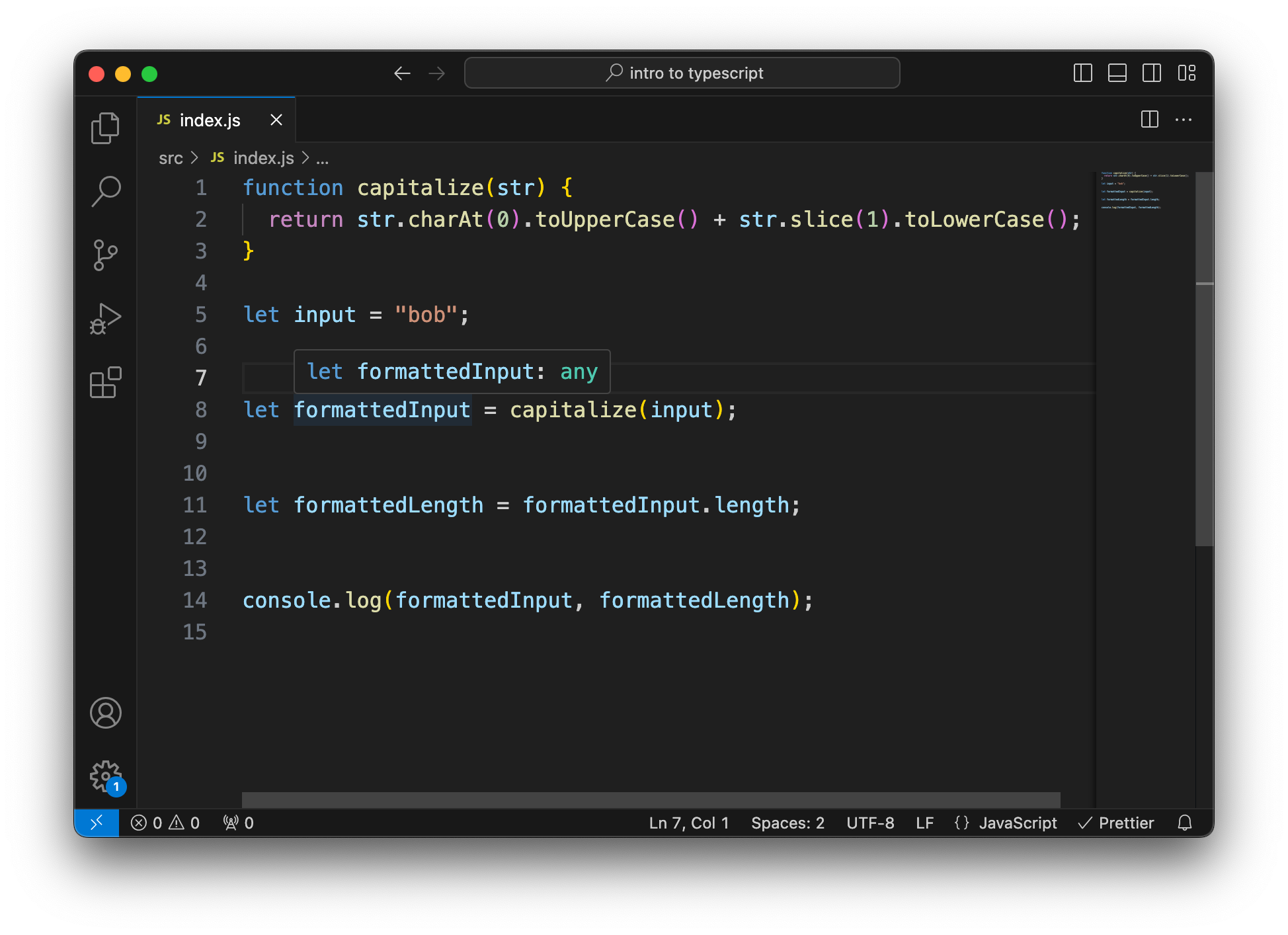 VS Code con un código JavaScript simple. Primero, definimos una función simple que capitaliza un string, luego usamos esta función para capitalizar un string. La imagen muestra que cuando pasas el cursor sobre el valor de retorno, ahora su tipo es 'any'.