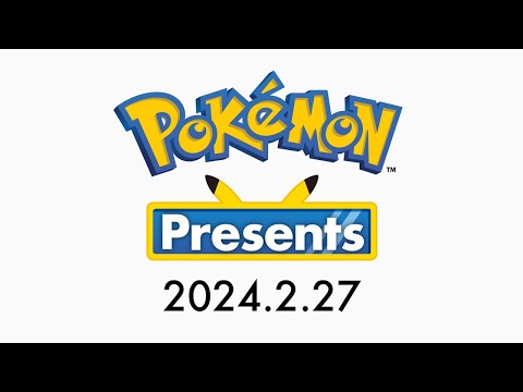 Pokémon Day: Pokémon Presents livestream - 27th February 2024.