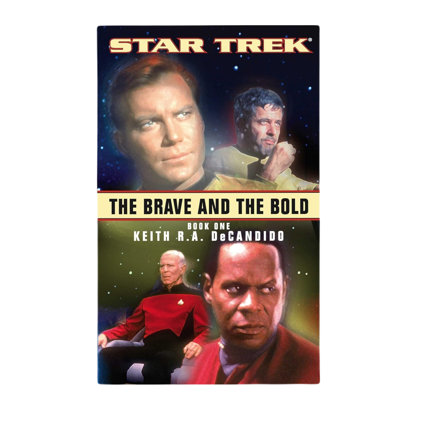 The Brave And The Bold : Book One (Star Trek 1) par Keith R. A. DeCardido