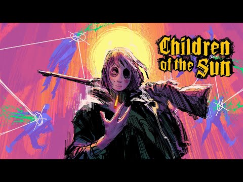 Children of the Sun | Bande-annonce de révélation