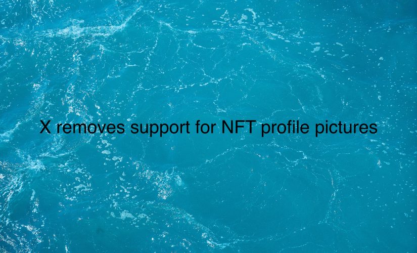 X rimuove il supporto per NFT